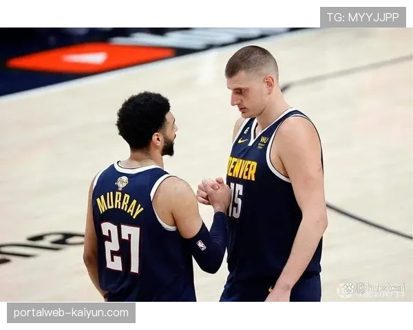 穆雷扛起掘金组织重任 约基奇缺阵期间证明价值 穆雷扛起掘金组织重任 约基奇缺阵期间证明价值