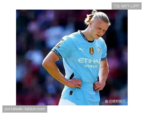 曼城哈兰德无进球贡献关键助攻 全场触球42次参与度创新高 曼城哈兰德无进球贡献关键助攻 全场触球42次参与度创新高